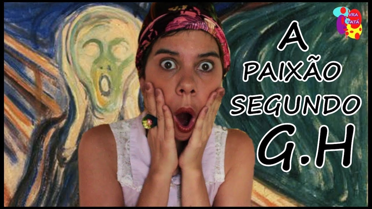 A PAIXÃO SEGUNDO G.H  I CLARICE LISPECTOR