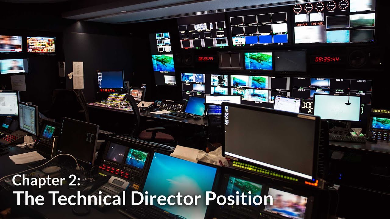 The Technical Director Position (Control Room Basics Chapter 2)