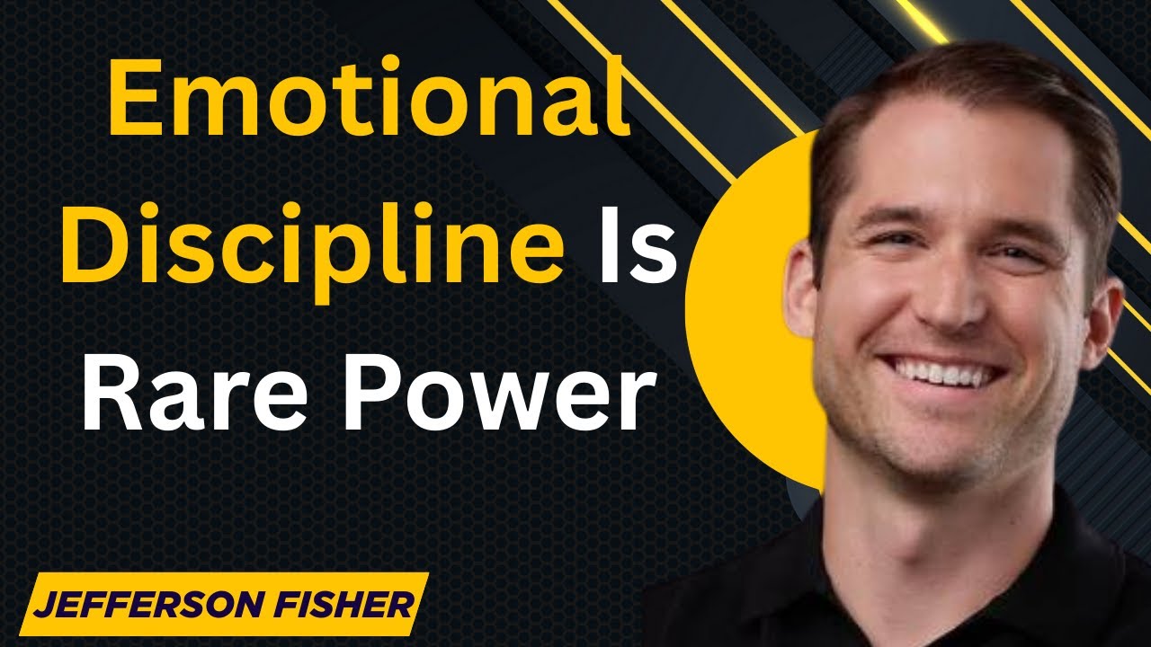 Emotional Discipline Is Rare Power |Motivational video Jafferson Fisher