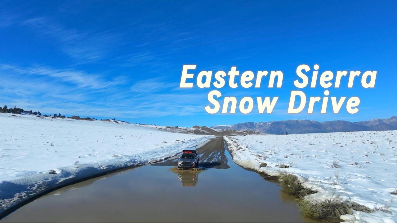 Eastern Sierra Sunday Snow Drive