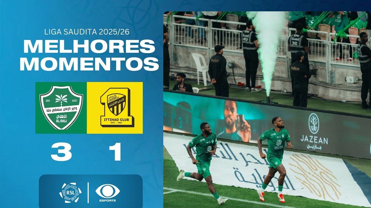 AL AHLI 3 X 1 AL ITTIHAD -MELHORES MOMENTOS | LIGA SAUDITA 2025/26