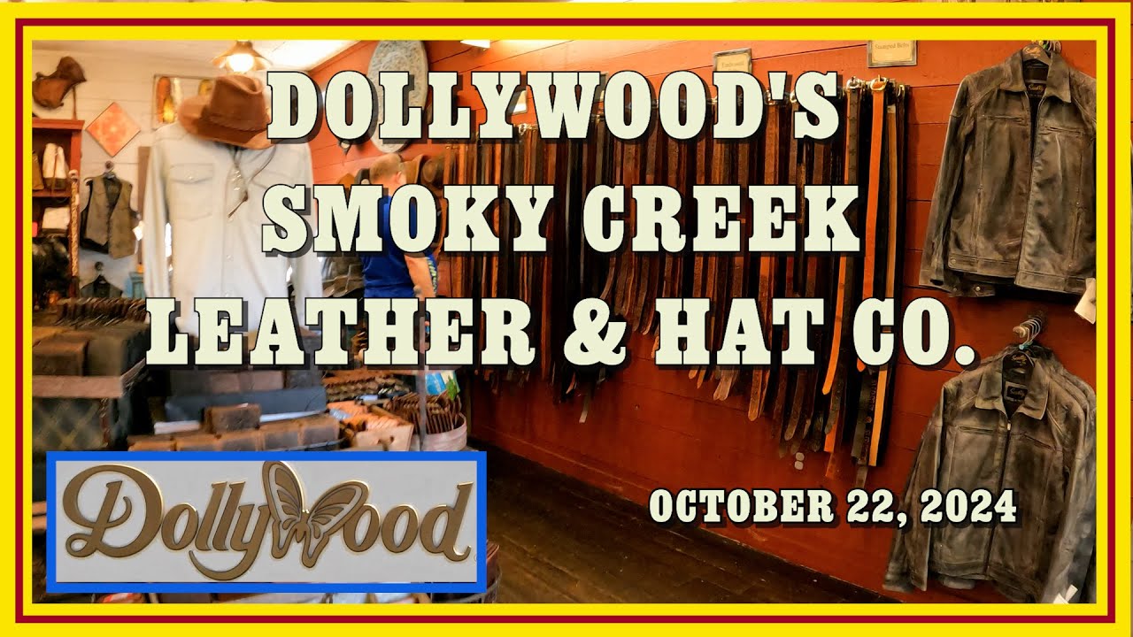 Dollywood's Smoky Creek Leather & Hat Shop