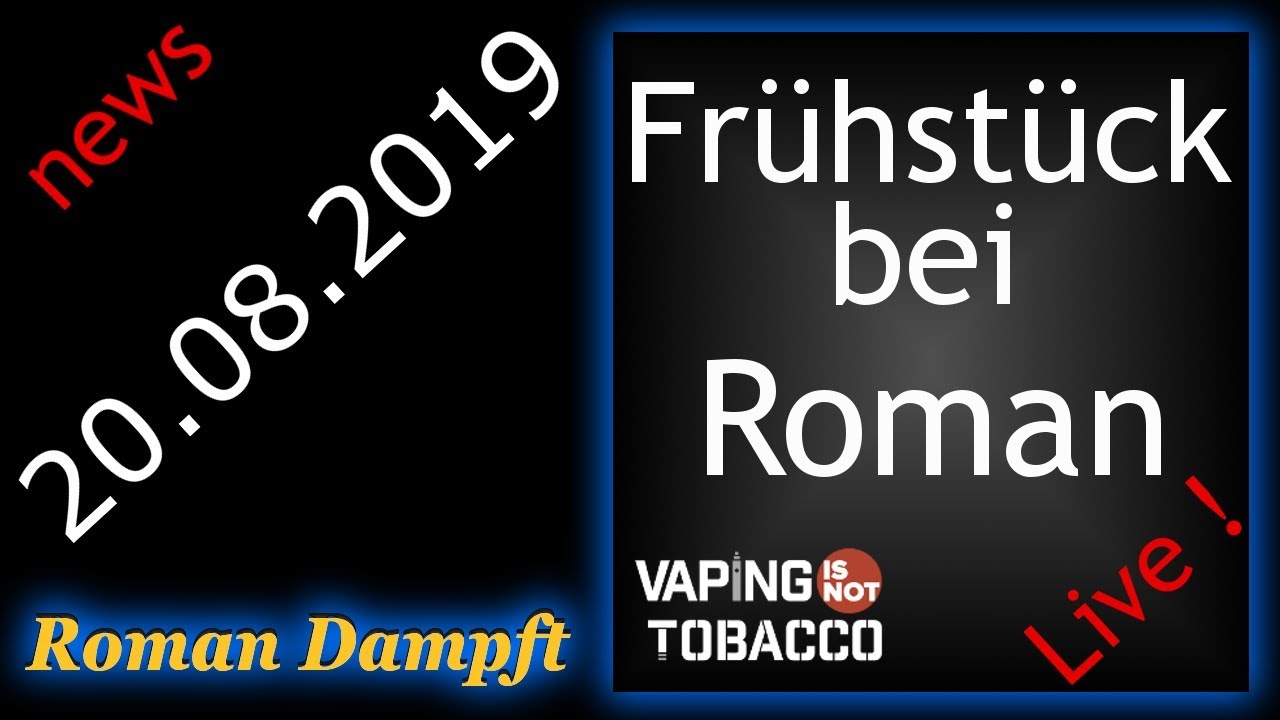 Fr&uuml;hst&uuml;ck bei Roman mit Dampfer News + Videos 20.08.2019 Full HD