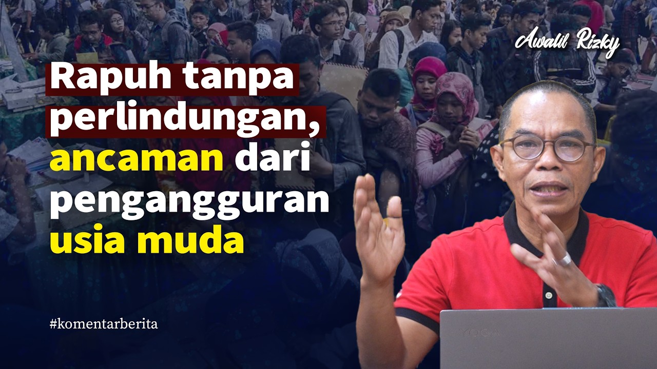 Indonesia paling tidak siap soal pengangguran dan lapangan kerja? #komentarberita