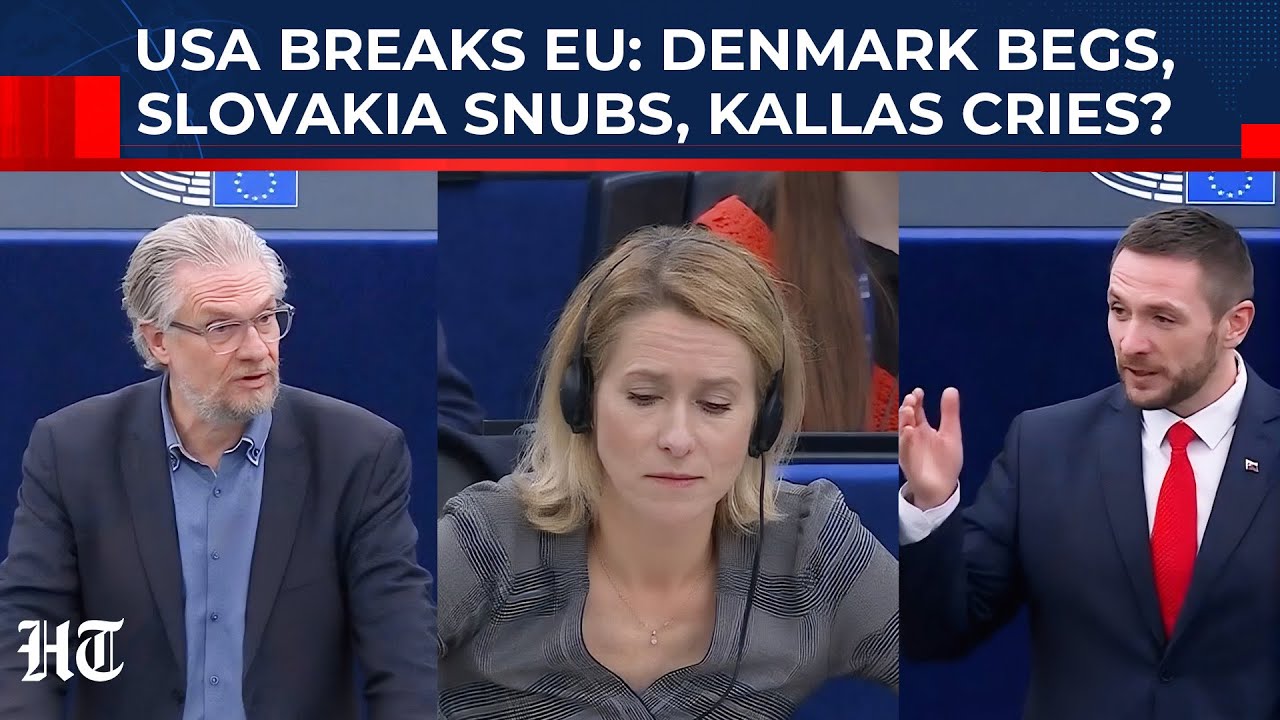 Trump Breaks EU Parliament: Denmark Begs, Slovakia Snubs, Kallas On Verge Of Tears?| Greenland| US