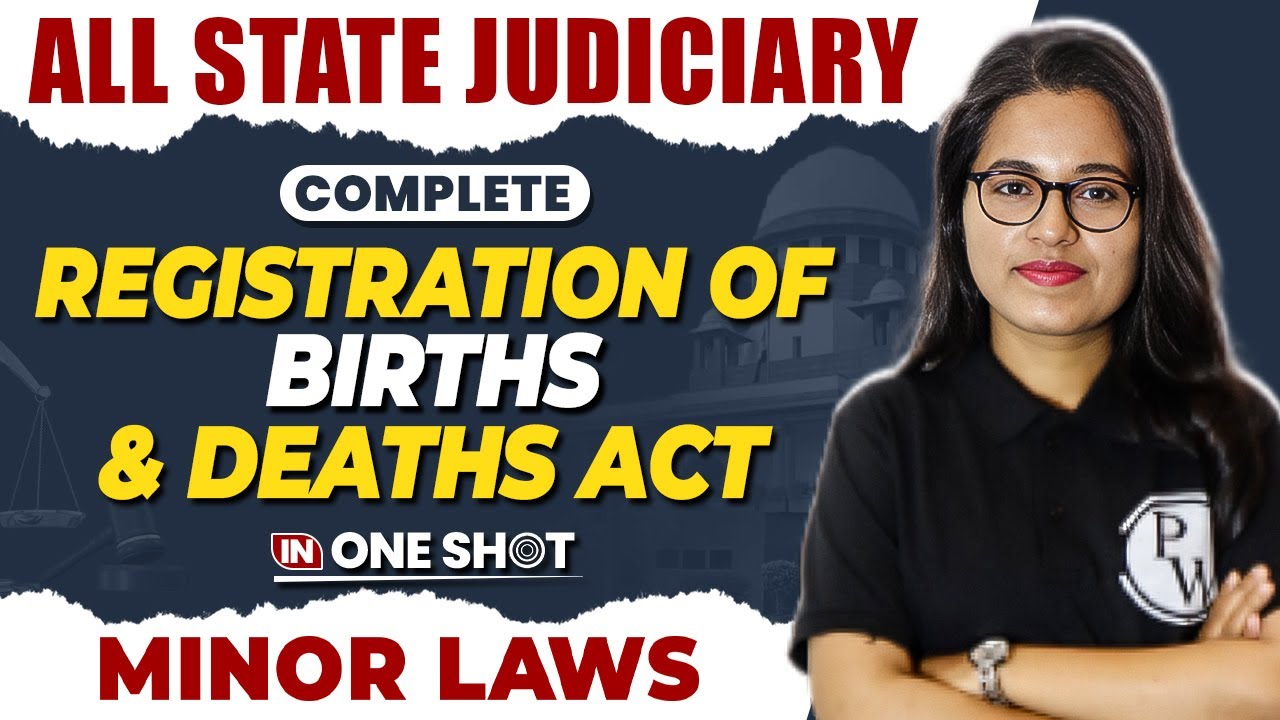 Registration of Births and Deaths Act One Shot | Minor Law | All State Judiciary Exam