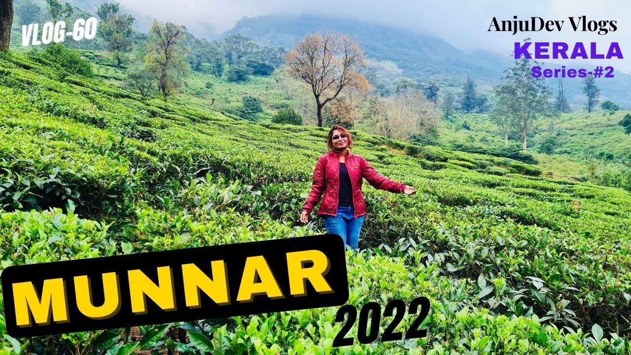Munnar Kerala Places to Visit in Munnar Kerala 2022 Munnar Vlog Top Station Munnar Idukki