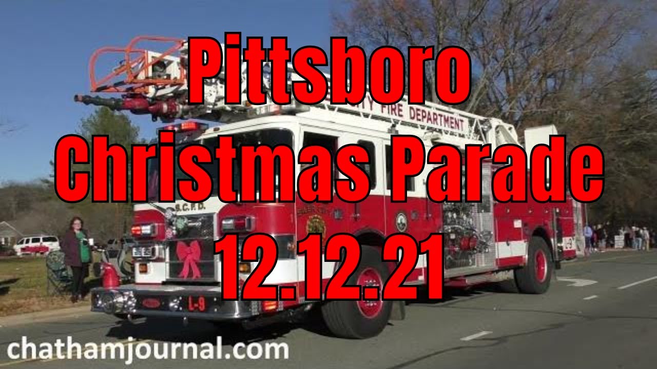 2021 Pittsboro Christmas Parade - 12.12.21