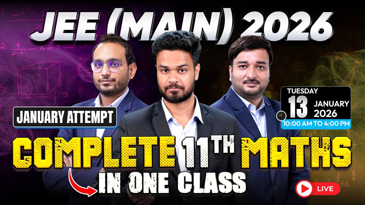 JEE Main 2026: Master 11th Maths in One Class 📚 | LIVE @JEEatAakash