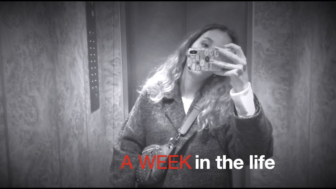 A WEEK IN LIFE I HAYATTA BİR HAFTA