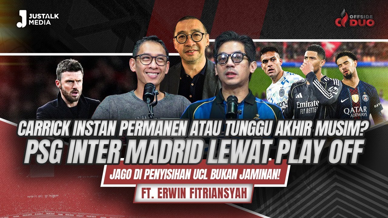 OFFSIDE DUO #312 : CARRICK INSTAN PERMANEN ATAU TUNGGU AKHIR MUSIM? PSG INTER MADRID LEWAT PLAY OFF