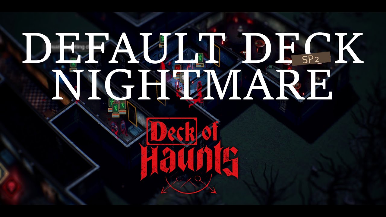 Deck of Haunts : Default Deck Nightmare - SP2
