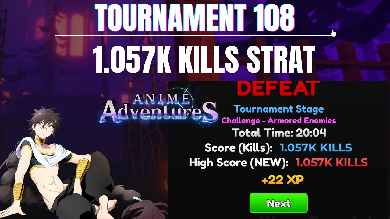 [NO GOJO]  1.057K KILLS STRAT ON TOURNAMENT 108 | Anime Adventures