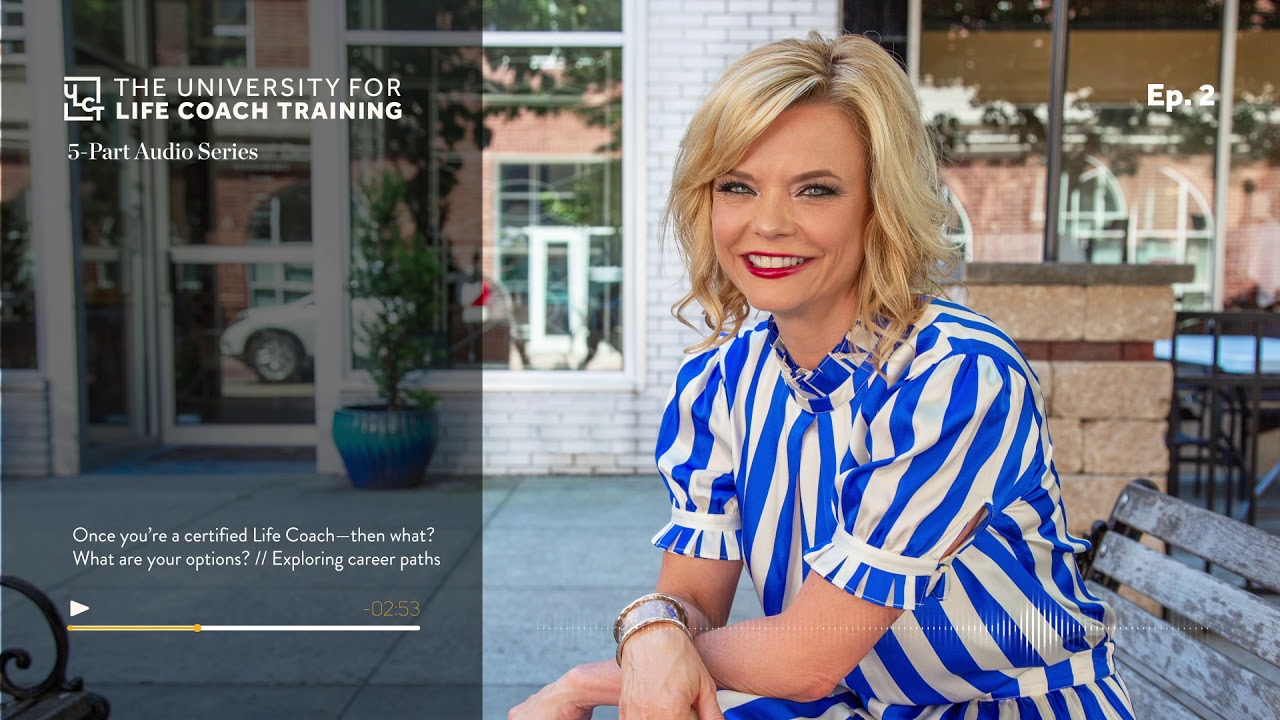What it Means to Become a Certified Life Coach | University for Life Coach Training | Susan Hyatt