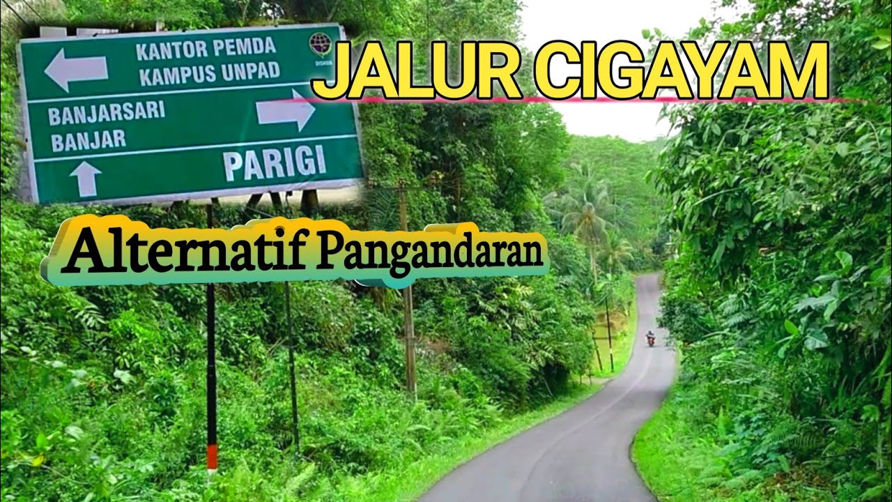 Wow Jalan Mulus Banget Alternatif Pangandaran Tembus Cigayam Banjarsari