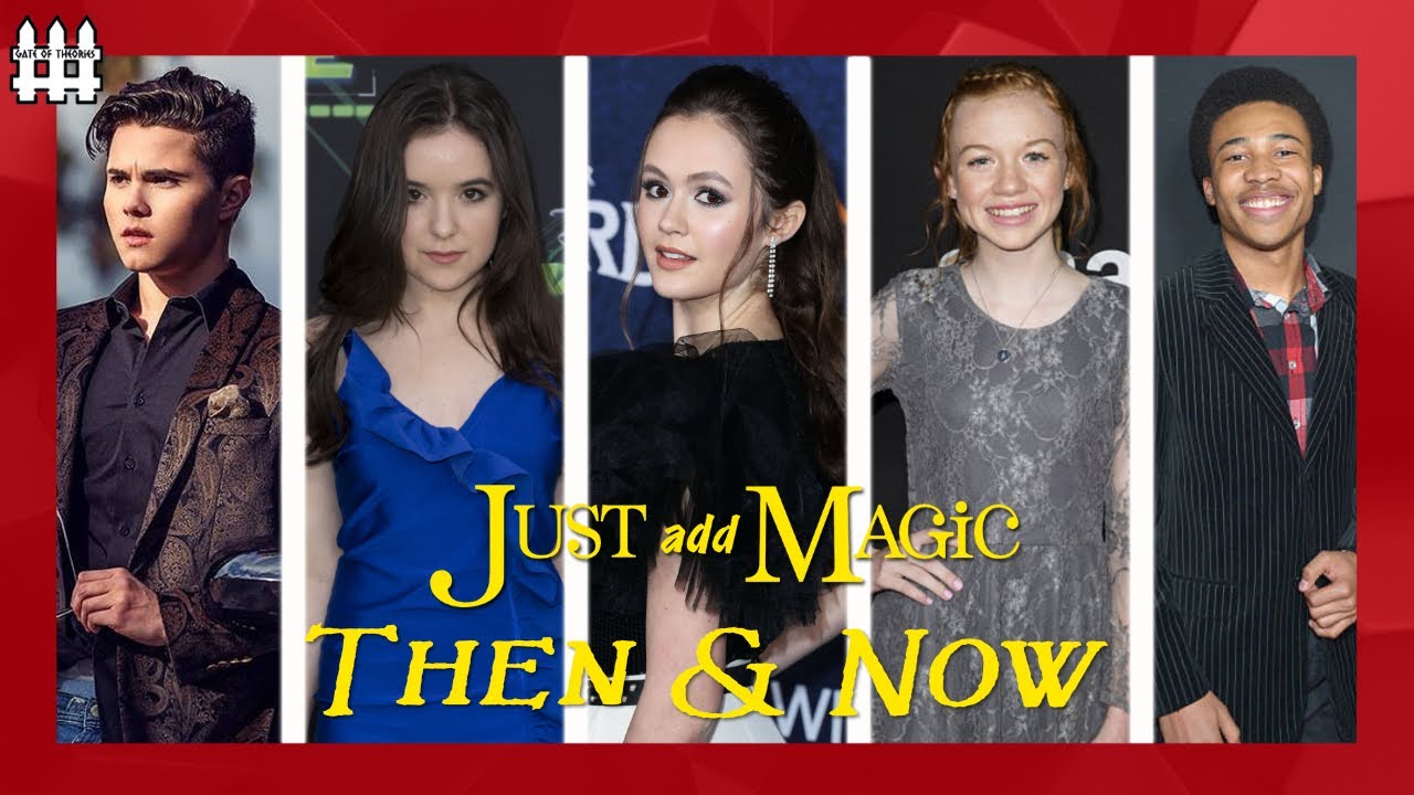 Just Add Magic Then and Now 2022