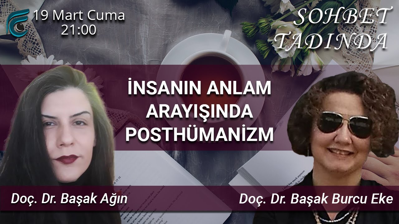 İNSANIN ANLAM ARAYIŞINDA POSTHÜMANİZM