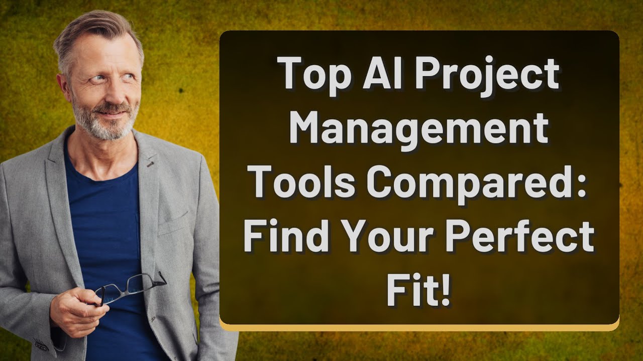 Top AI Project Management Tools Compared: Find Your Perfect Fit!