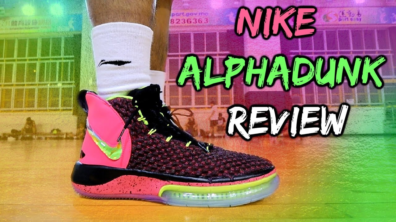 Pro Player Reviews Nike AlphaDunk!