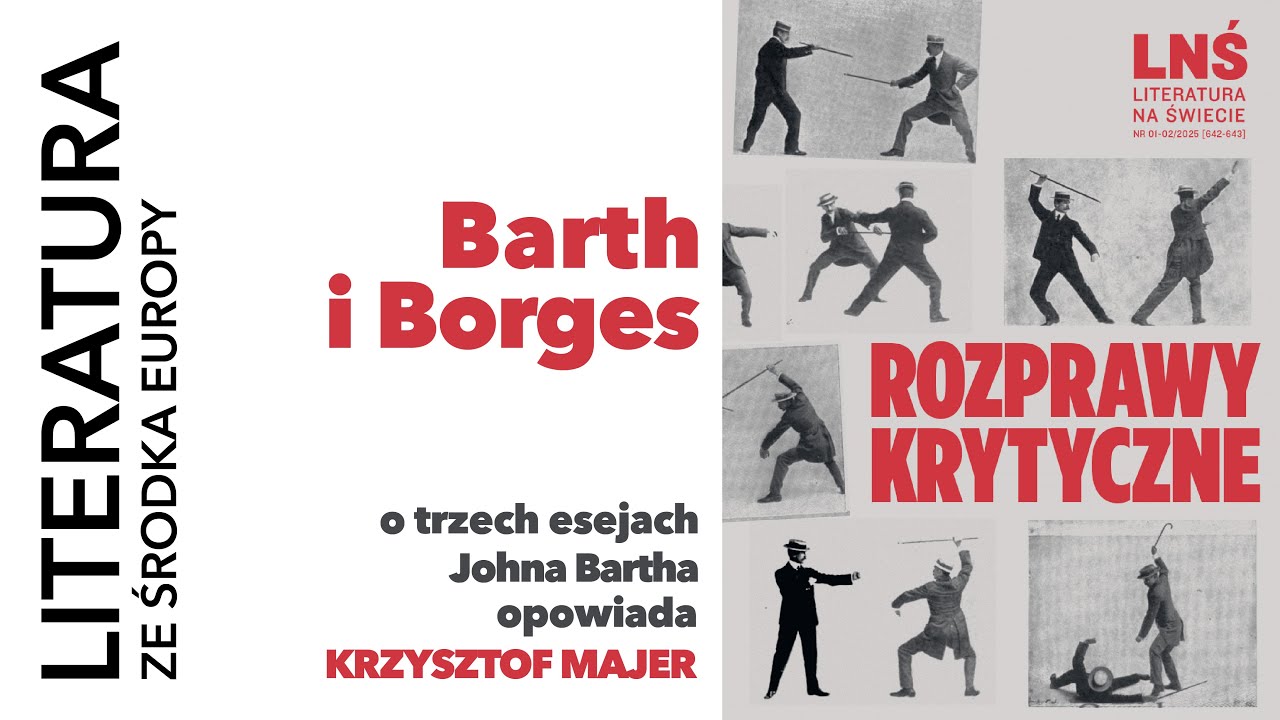 Barth i Borges 🎙️ o trzech esejach Johna Bartha opowiada Krzysztof Majer