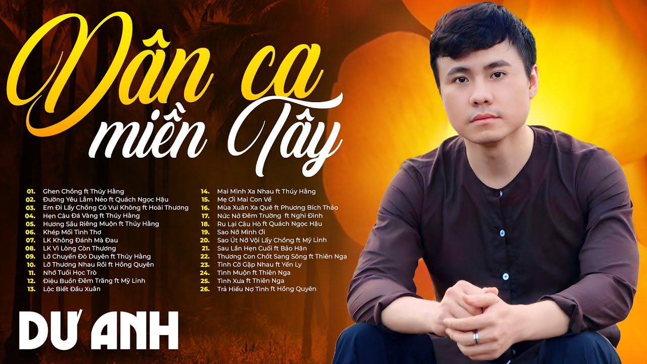 D&acirc;n Ca Miền T&acirc;y - Dư Anh | Ghen Chồng, Đường Y&ecirc;u Lắm Nẻo, Em Đi Lấy Chồng C&oacute; Vui Kh&ocirc;ng