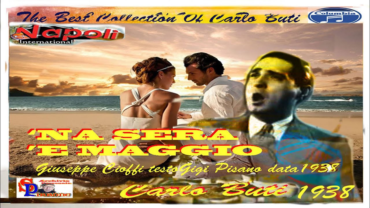 Carlo Buti - 'NA SERA 'E MAGGIO 1938