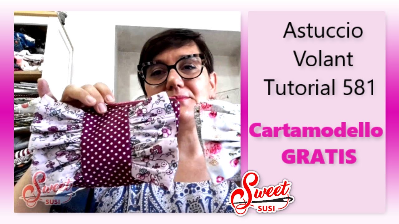 Astuccio con volant idea regalo Tutorial 581 cucito creativo  CARTAMODELLO GRATIS