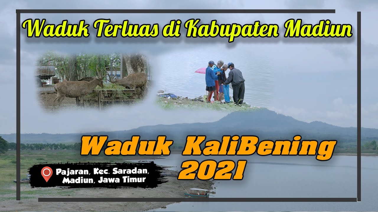 PESONA WADUK KALI BENING 2021