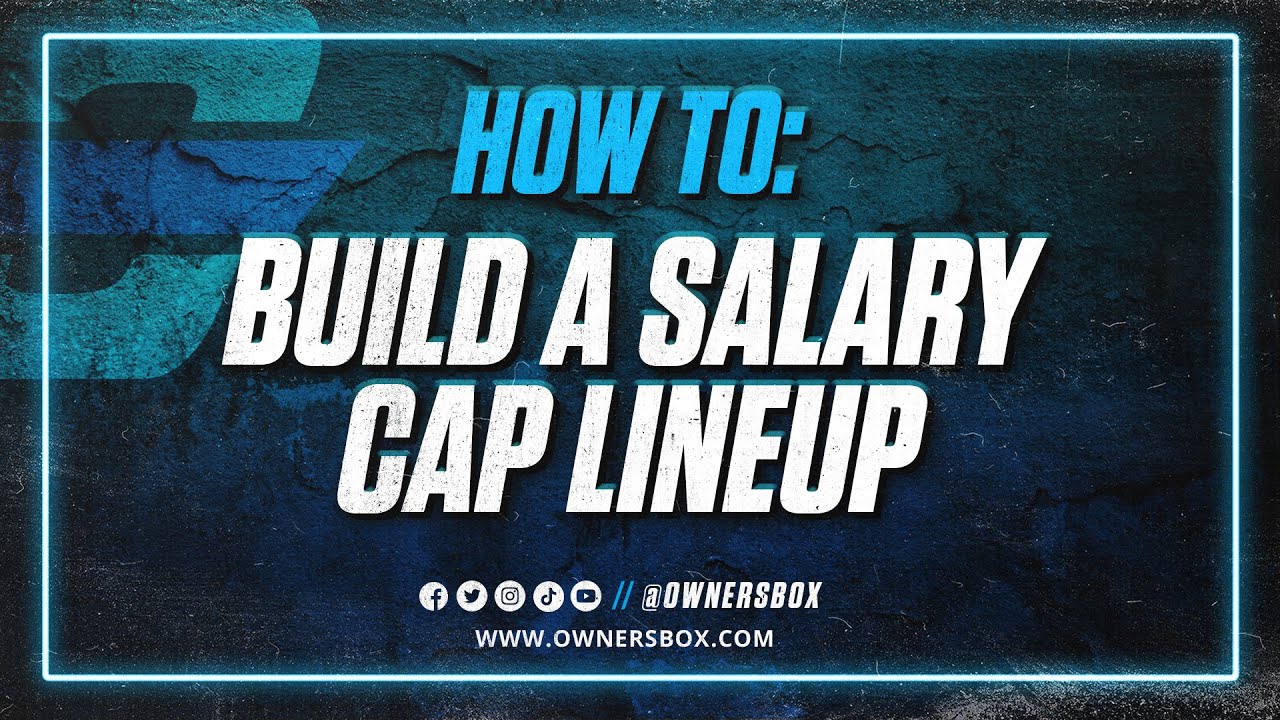 How To: Build A MLB Salary Cap Lineup On OwnersBox