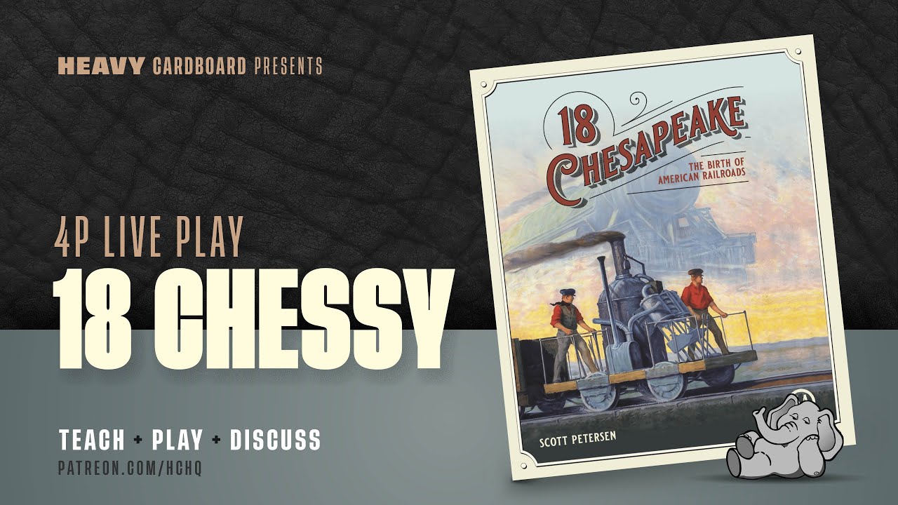 18Chesapeake- 4p Teaching, Play-through, & Roundtable Discussion by Heavy Cardboard