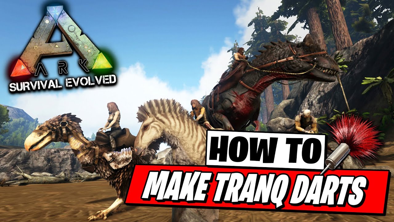 How to Make Tranq Darts - Ark Survival Evolved