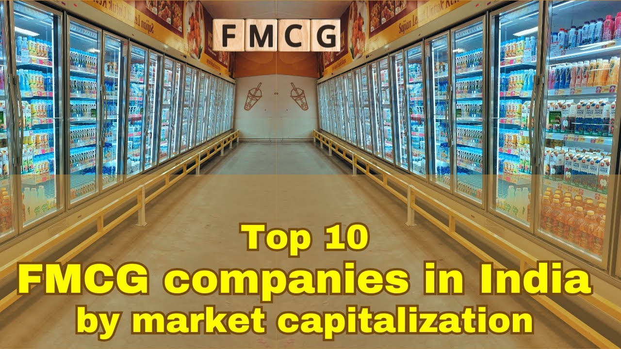 Top 10 FMCG companies in India by market cap | Best FMCG Companies in India 2024 | Top FMCG Stocks
