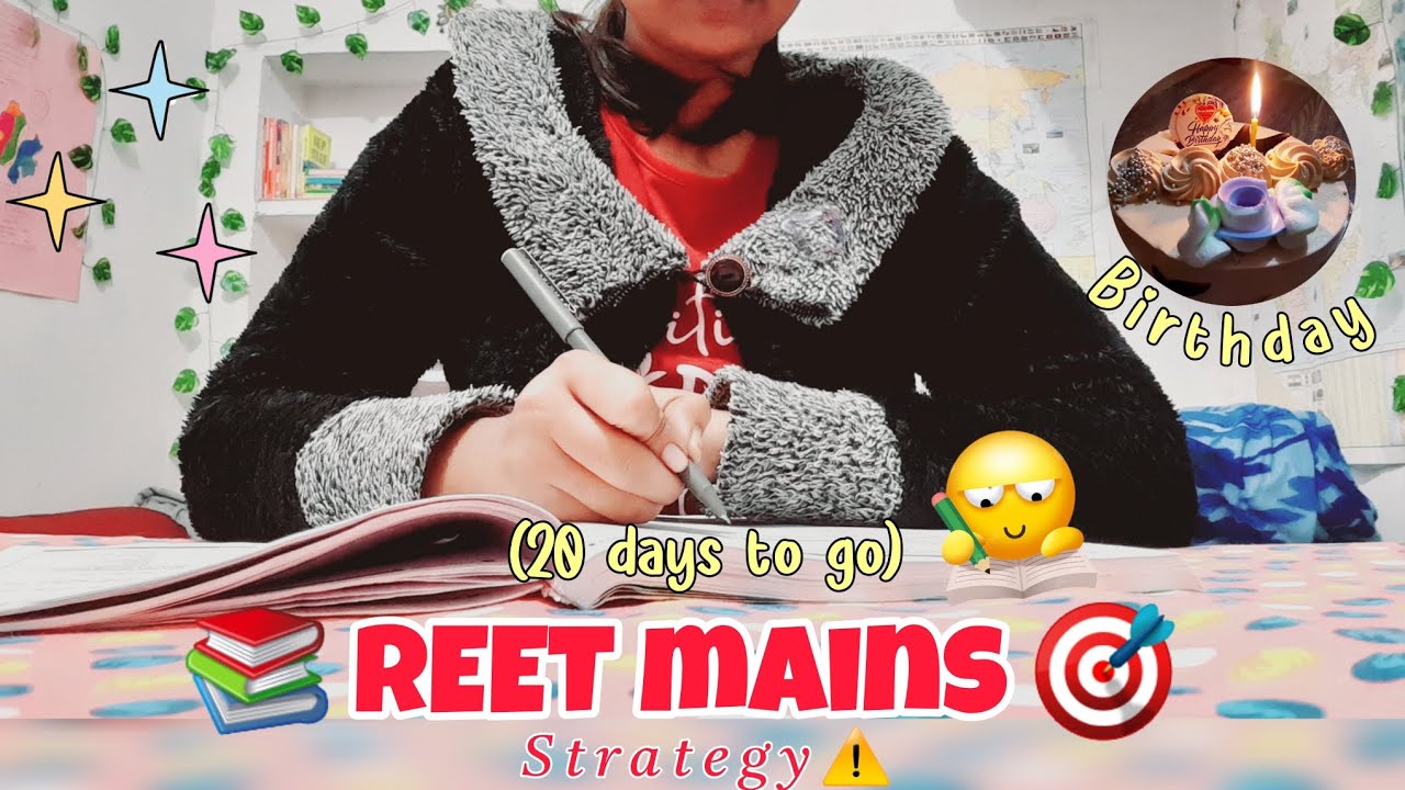 Reet Mains 2026📚🎯 *20 days to go* ( Revision, birthday, strategy) #reetmains #studioussunflower 
