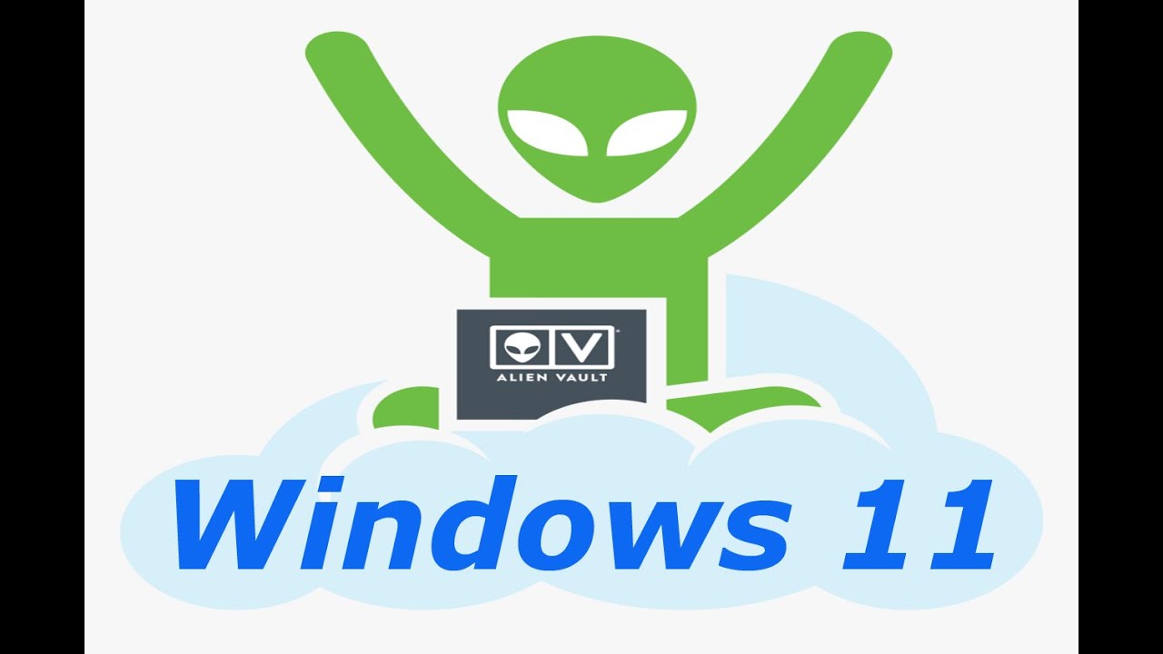 AlienVault - Проверяем на уязвимости Windows 11 отслеживаем инциденты ИБ и отправляем логи