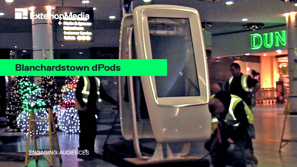 BLANCHARDSTOWN INSTALLATION OF DIGITAL Pods