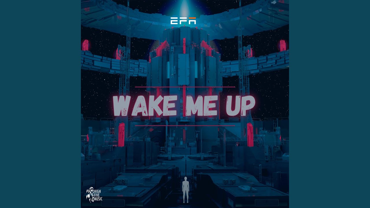 Wake Me Up