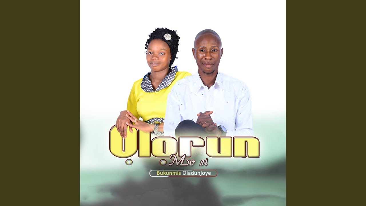 Olorun Mo Si
