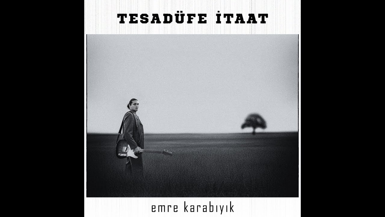 Emre Karabıyık - Tesadüfe İtaat