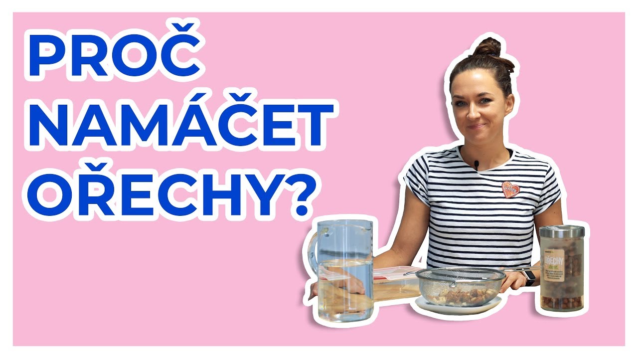 PROČ NAMÁČET OŘECHY? 💥 TIPY DO KUCHYNĚ