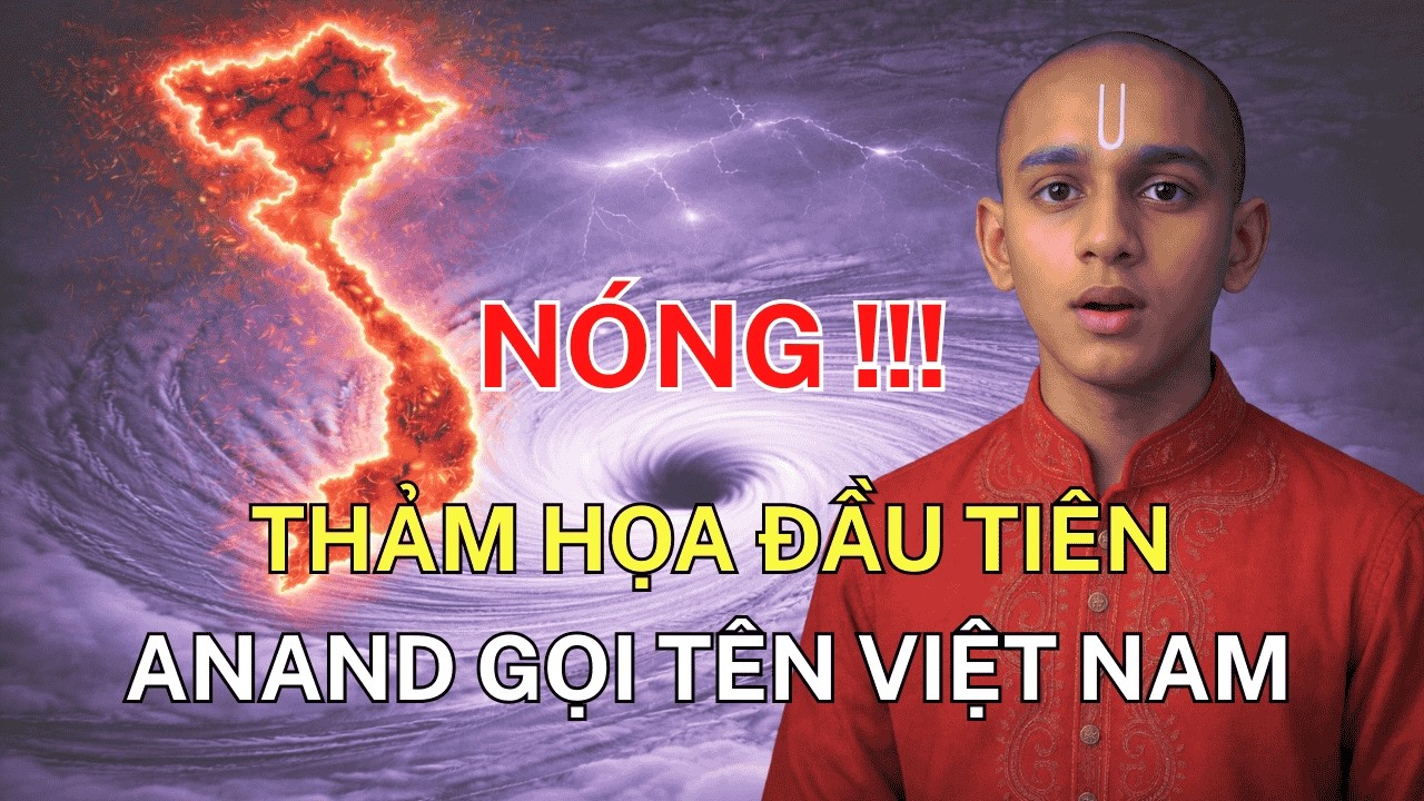 NÓNG! Thảm Họa Đầu Tiên Của Năm 2026 – Anand Bất Ngờ Gọi Tên Việt Nam?