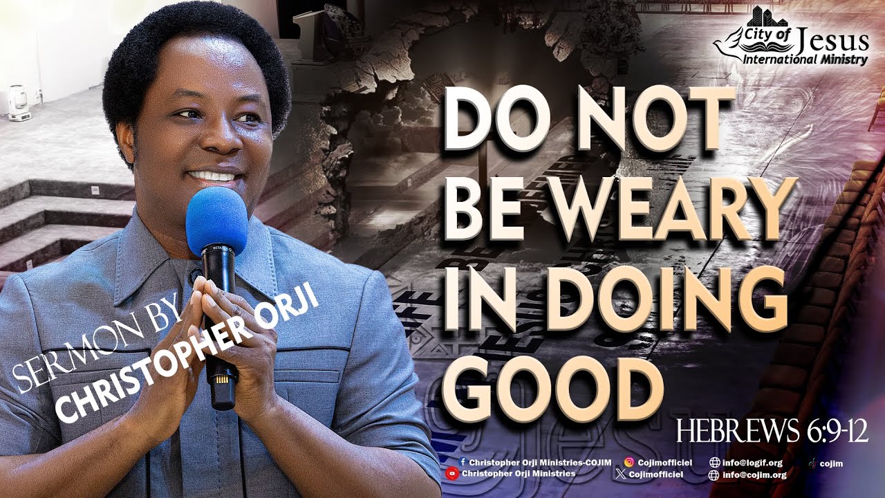 Sermon 🔴 Do Not Be Weary In Doing Good #cojim #logif