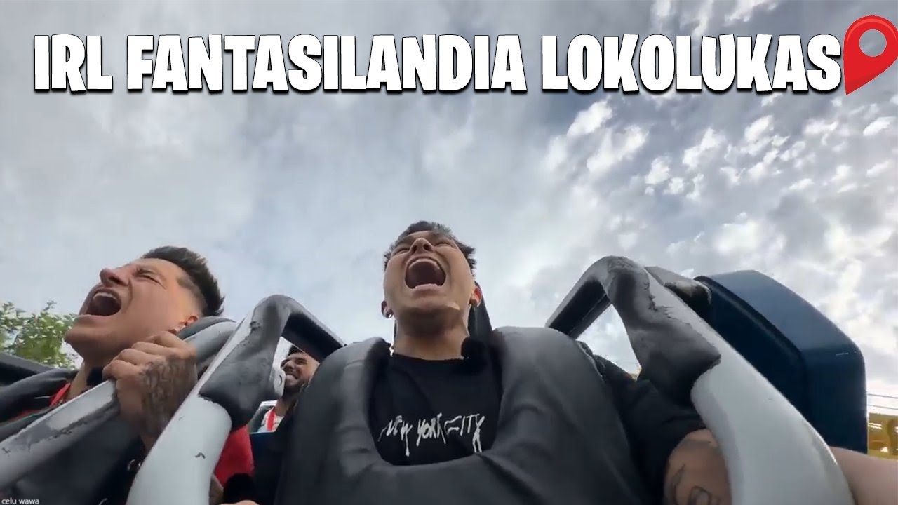 IRL FANTASILANDIA LOKOLUKAS FT BYKING JONGOTTI
