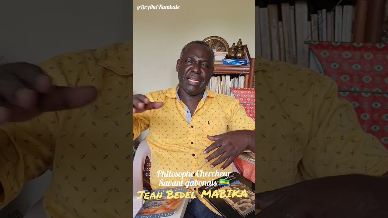 2- GABON_POUNOU : L'ORIGINE DE LA BOMBE NUCLÉAIRE  _ Jean Bedel MABIKA 