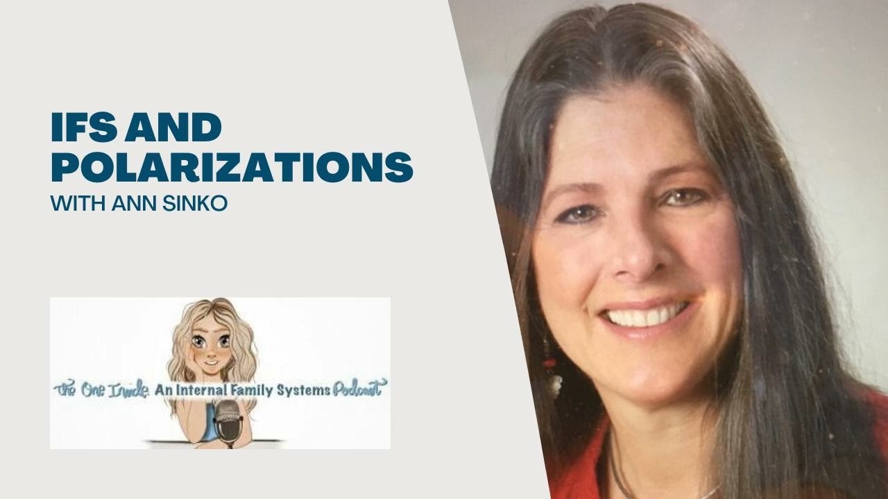 Ep,. 172: IFS and Polarizations with Ann Sinko