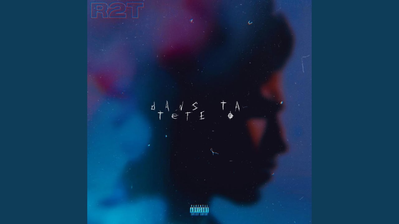 Dans ta tête (R2T)