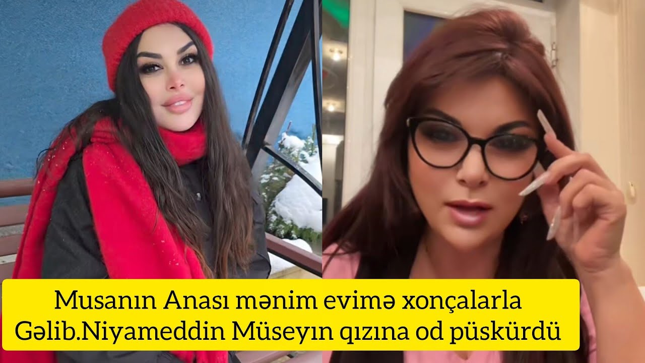 Niyameddin Musayevin qızına od Püskürdü 