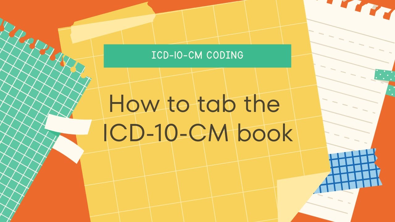 How to tab the ICD-10-CM book