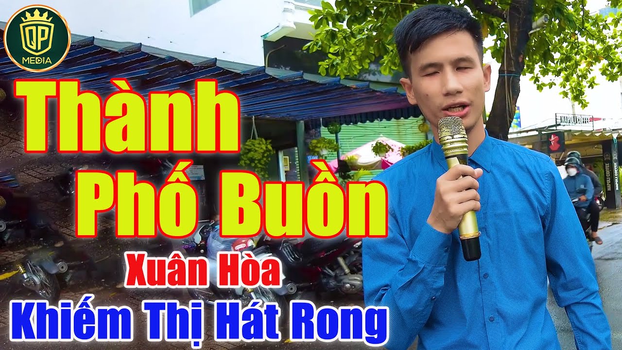 Thành Phố Buồn - Cả Đường Phố Trầm Trồ Trước Giọng Ca Của Anh Trai Khiếm Thị | Xuân Hòa