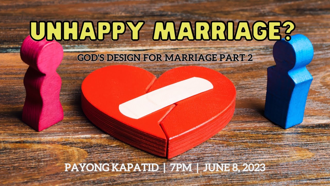 Unhappy Marriage? Part 2 | Payong Kapatid