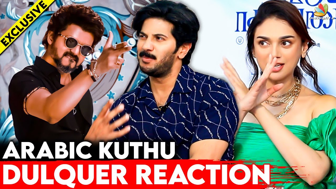 படம் பாத்து அழுதுட்டேன் ; Dulquer Salmaan Interview | Aditi Rao, Hey Sinamika | Arabic Kuthu